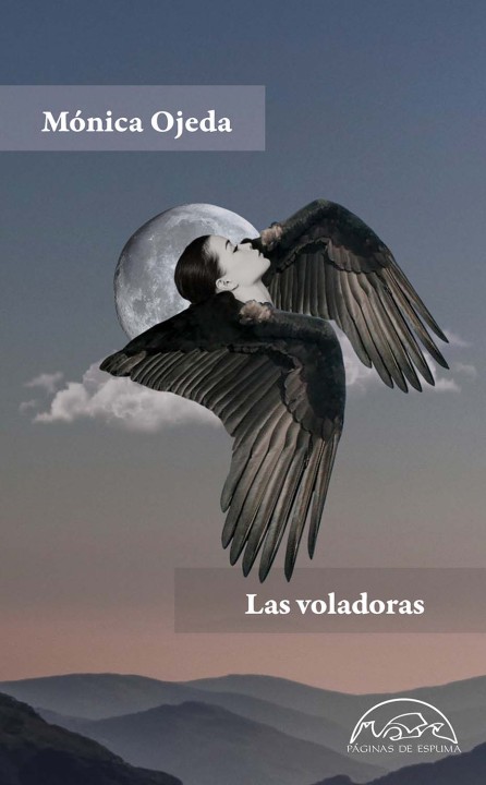 Las voladoras - Mónica Ojeda | EGE Llibres