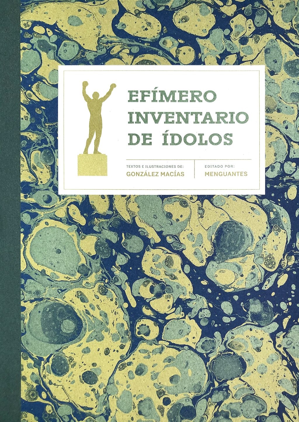 Efímero Inventario de Ídolos - ensayo visual | EGE Llibres