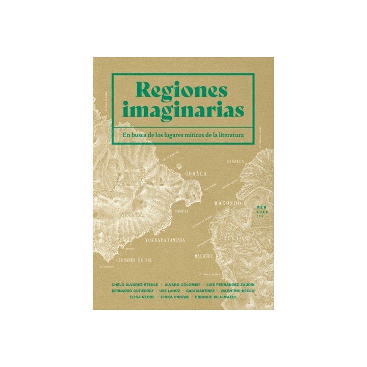 Regiones imaginarias - geografías literarias | EGE Llibres