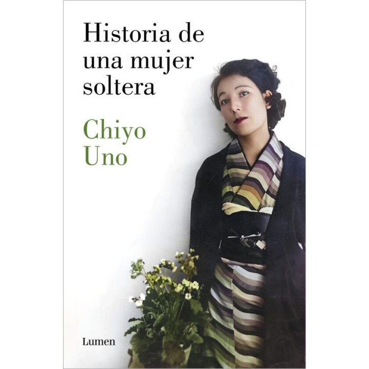 HISTORIA DE UNA MUJER SOLTERA de CHIYO UNO