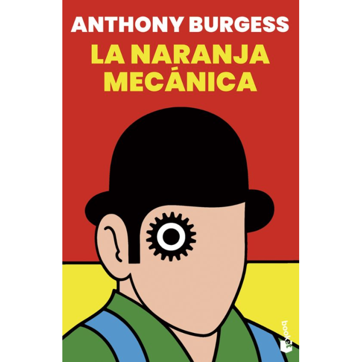 LA NARANJA MECANICA de ANTHONY BURGESS