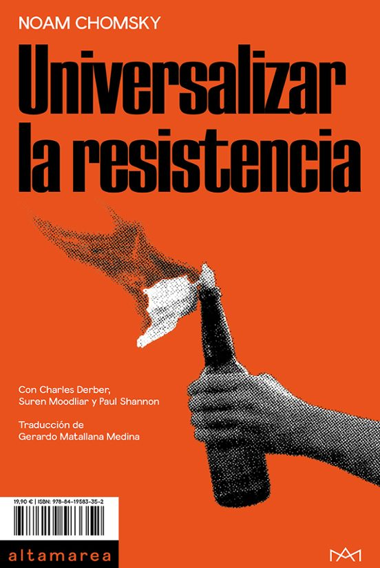 UNIVERSALIZAR LA RESISTENCIA de NOAM CHOMSKY