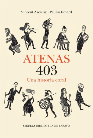 ATENAS 403, UNA HISTORIA ORAL de VINCENT AZOULAY y PAULIN ISMARD