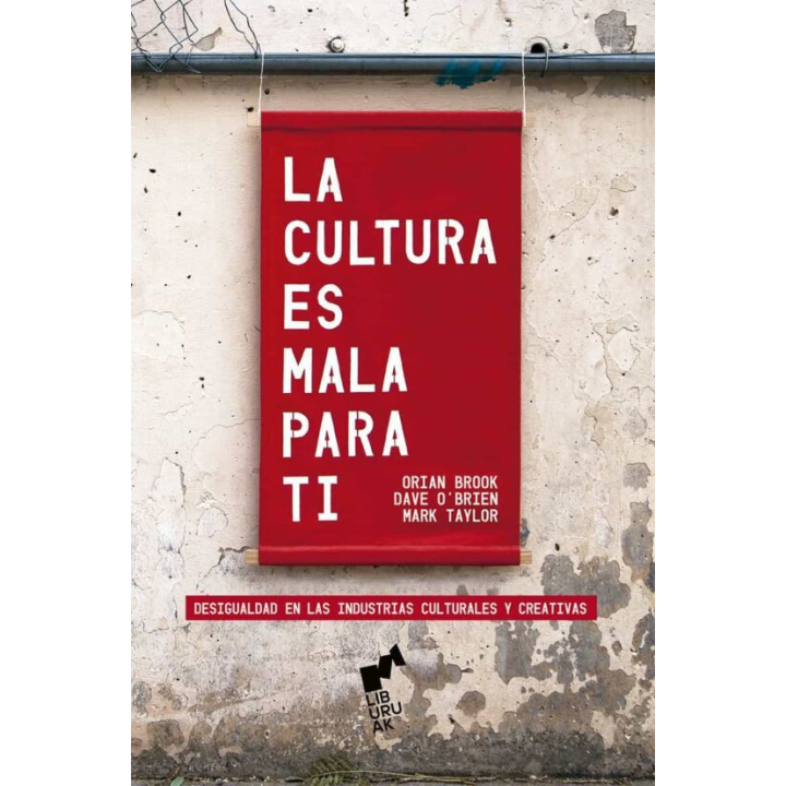LA CULTURA ES MALA PARA TI de VV.AA.