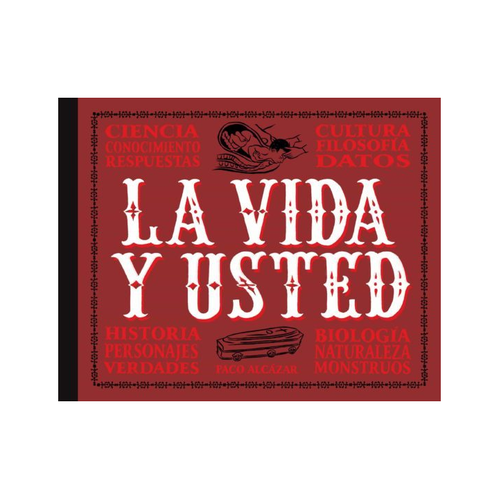 LA VIDA Y USTED de PACO ALCÁZAR