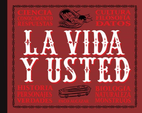 LA VIDA Y USTED de PACO ALCÁZAR
