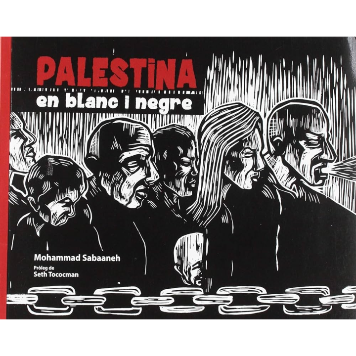 PALESTINA EN BLANC I NEGRE de MOHAMMAD SABAANEH