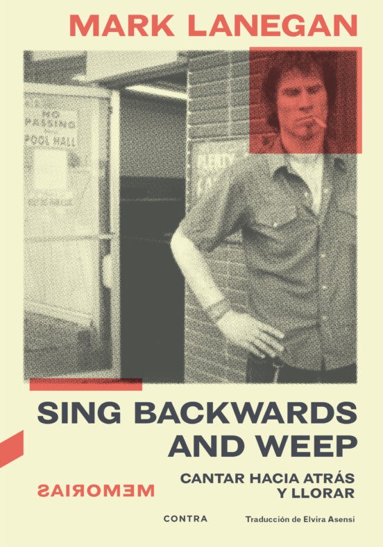SING BACKWARDS AND WEEP de MARK LANEGAN
