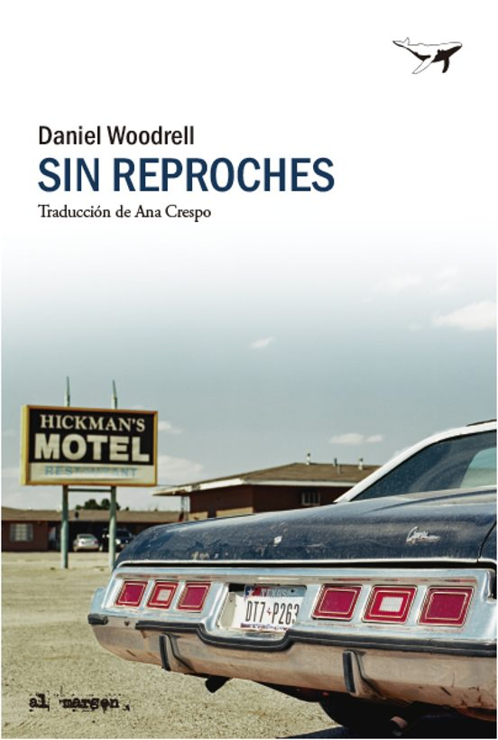 SIN REPROCHES de DANIEL WOODRELL
