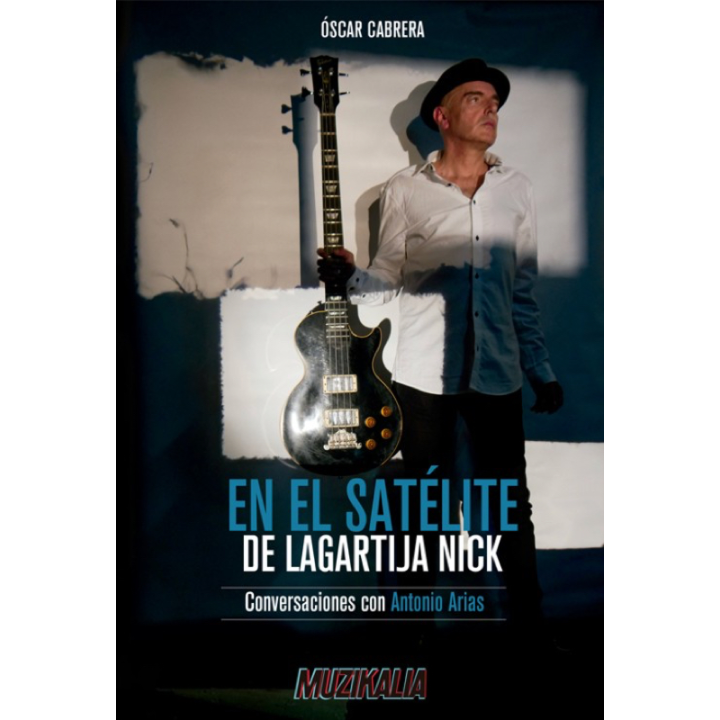 EN EL SATELITE DE LAGARTIJA NICK, CONVERSACIONES CON ANTONIO ARIAS de OSCAR CABRERA