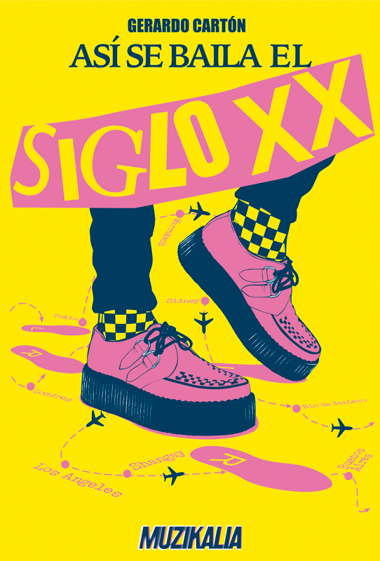 ASÍ SE BAILA EL SIGLO XX de GERARDO CARTÓN