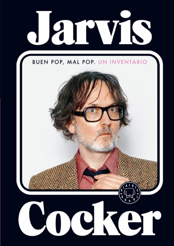 BUEN POP MAL POP de JARVIS COCKER