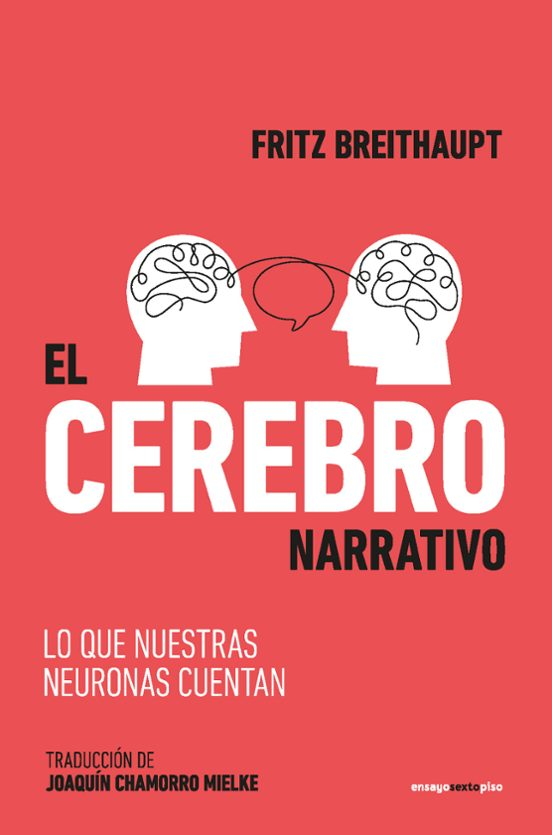 EL CEREBRO NARRATIVO de FRITZ BREITHAUPT