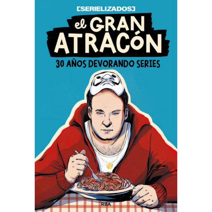 EL GRAN ATRACON, TREINTA AÑOS DEVORANDO SERIES de SERIALIZADOS