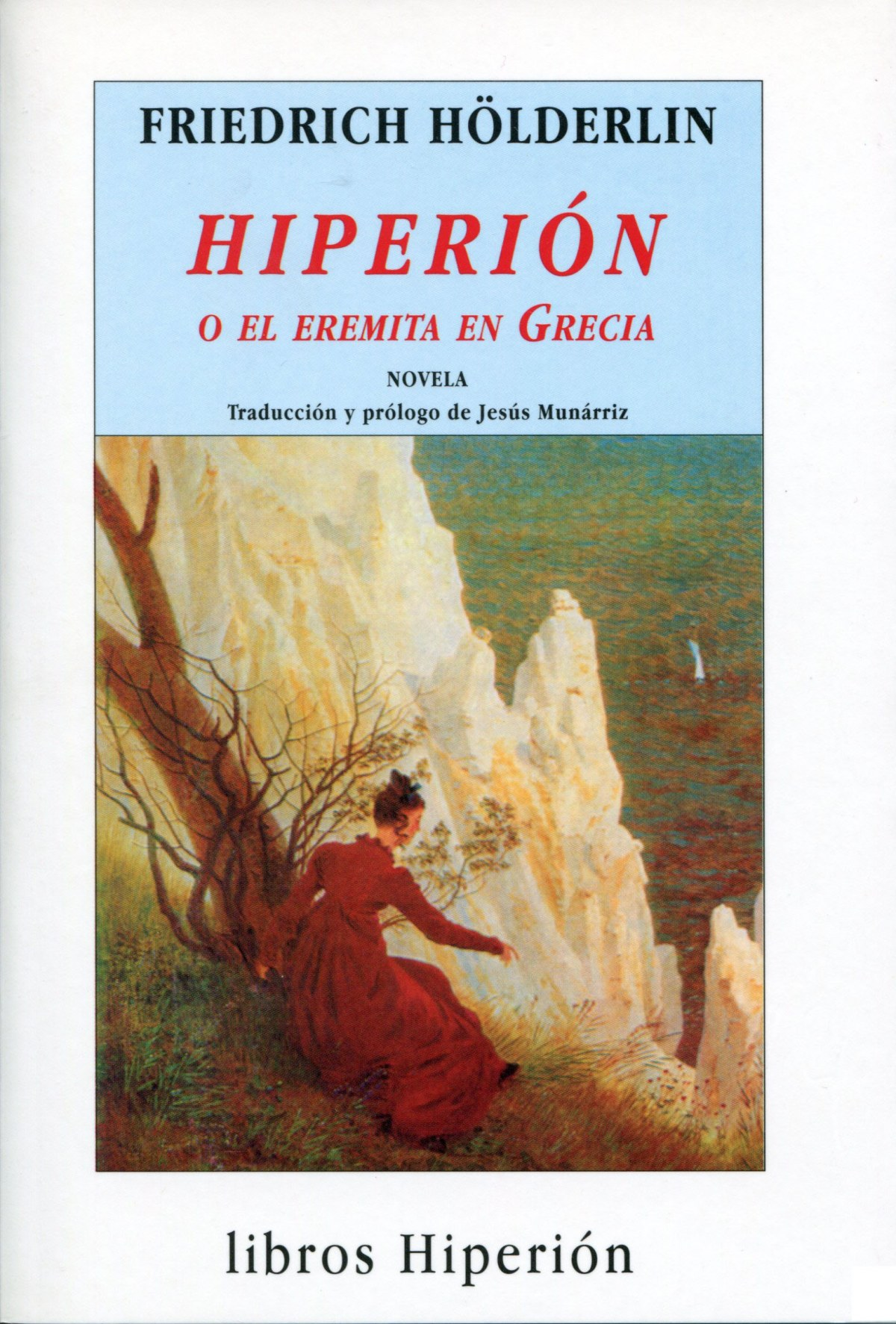 HIPERION O EL EREMITA EN GRECIA de FRIEDRICH HÖLDERLIN