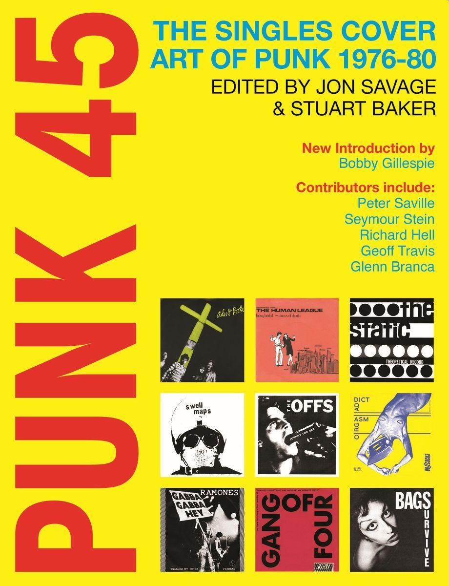 PUNK 45 de JON SAVAGE y STUART BAKER