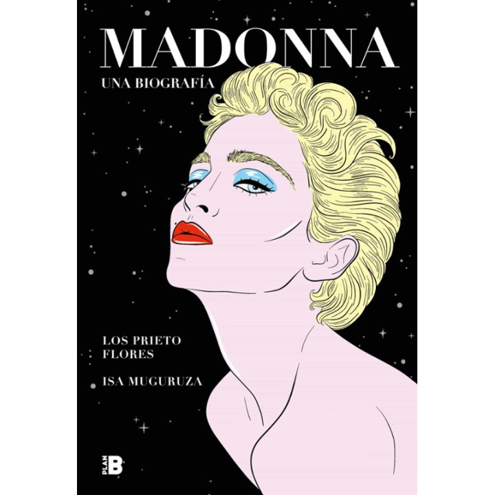 MADONNA UNA BIOGRAFIA de LOS PRIETO FLORES y ISA MUGURUZA