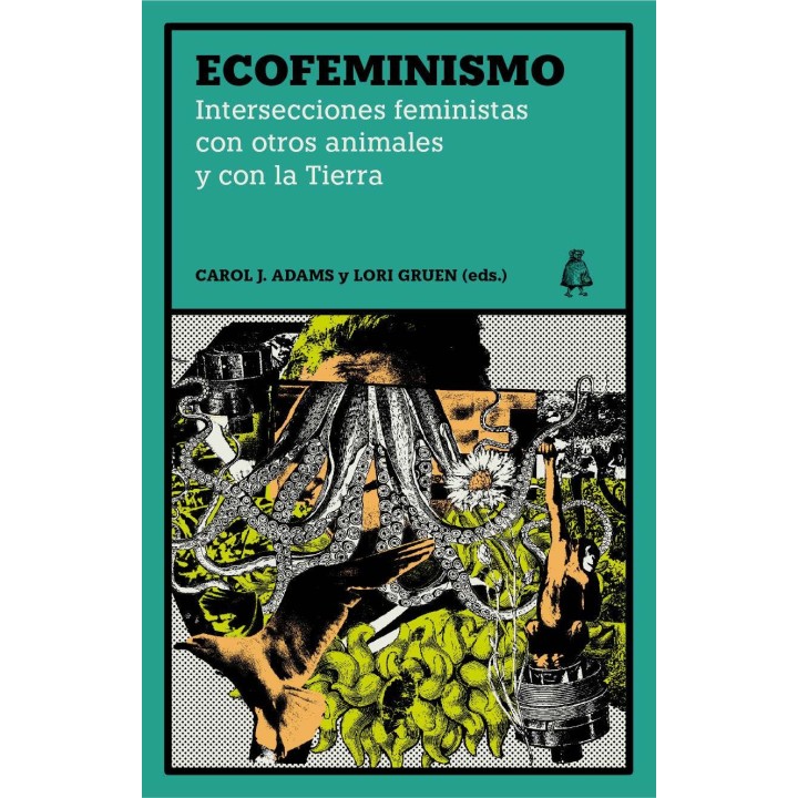 ECOFEMINISMO de CAROL J. ADAMS y LORI GRUEN