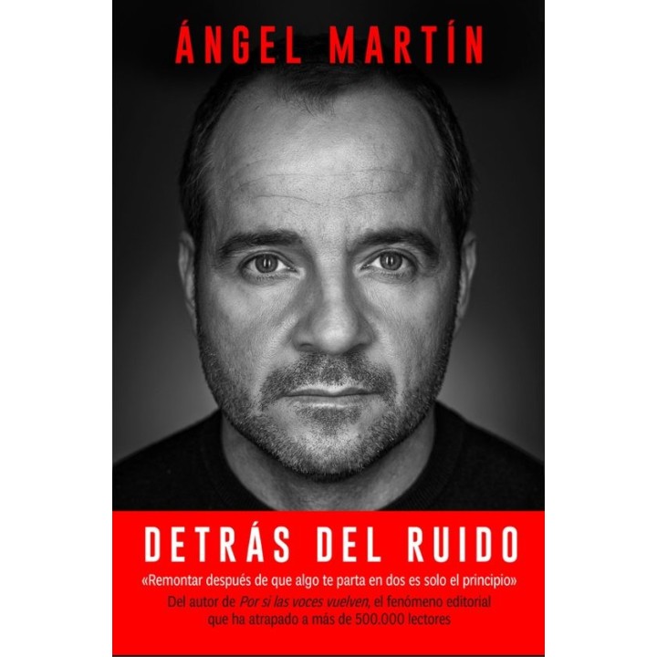 DETRAS DEL RUIDO de ÁNGEL MARTÍN