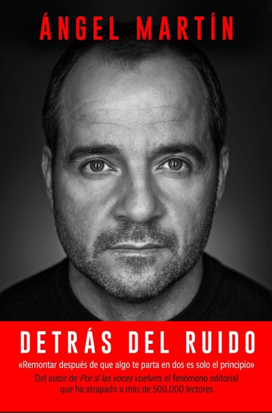 DETRAS DEL RUIDO de ÁNGEL MARTÍN