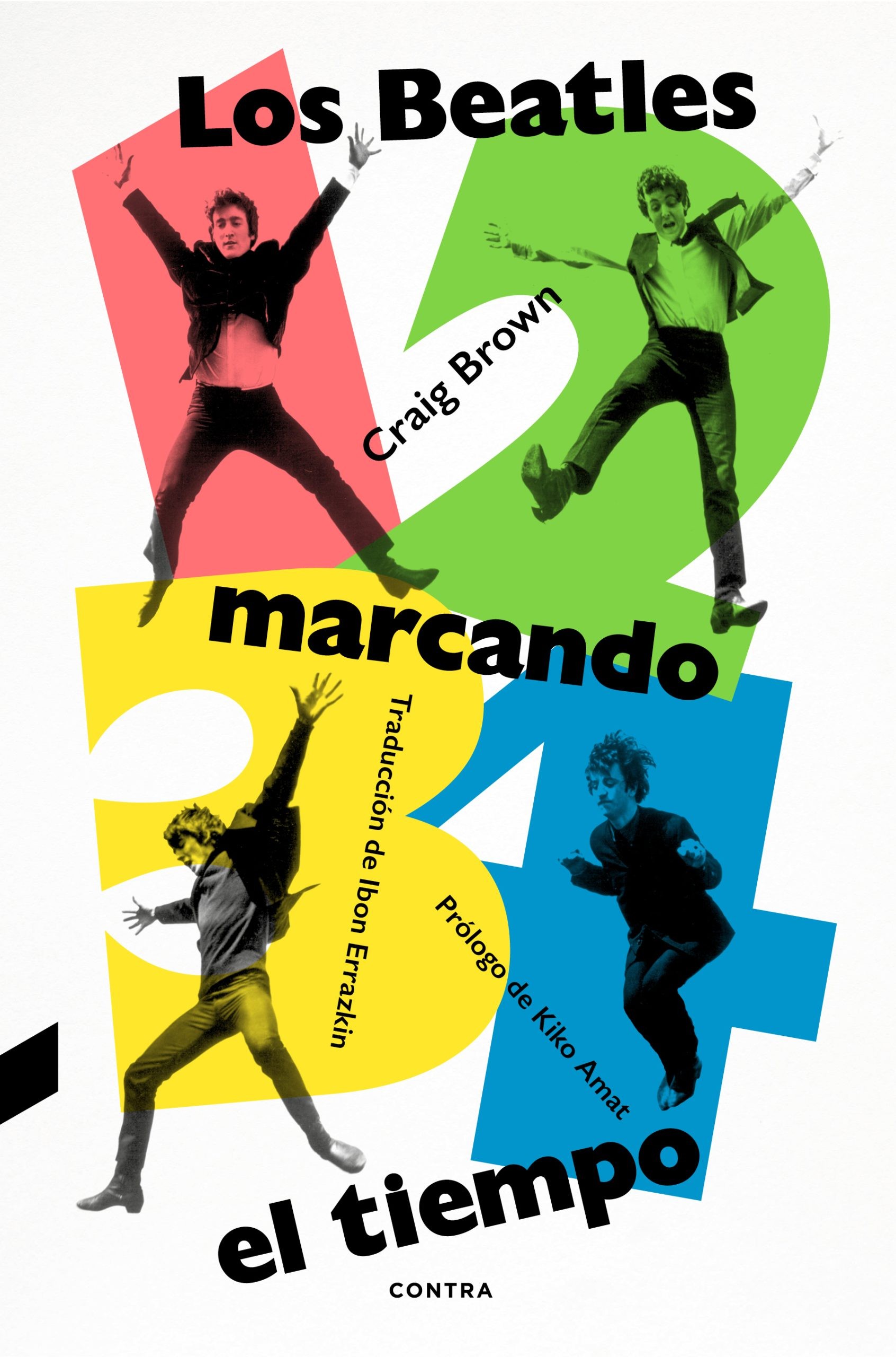 1 2 3 4 LOS BEATLES MARCANDO EL TIEMPO de CRAIG BROWN