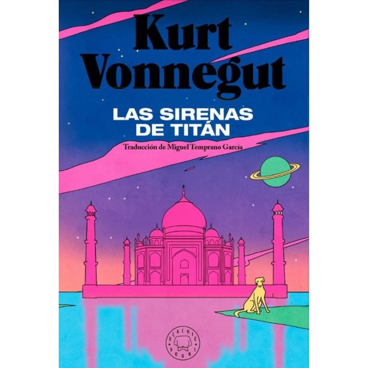 LAS SIRENAS DE TITAN de KURT VONNEGUT