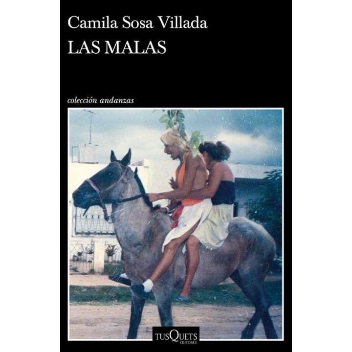 LAS MALAS de CAMILA SOSA VILLADA