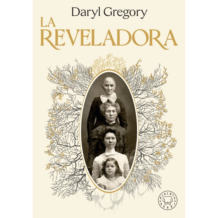 LA REVELADORA de DARYL GREGORY