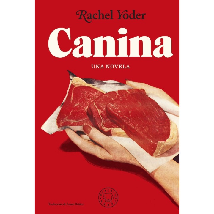 CANINA de RACHEL YODER