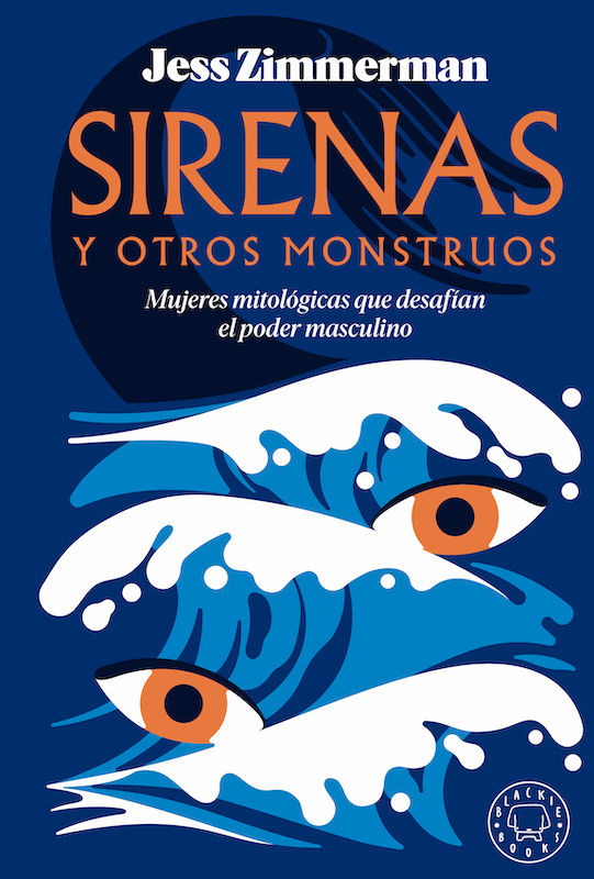 SIRENAS Y OTROS MONSTRUOS de JESS ZIMMERMAN