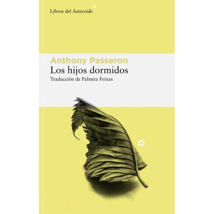 LOS HIJOS DORMIDOS de ANTHONY PASSERON