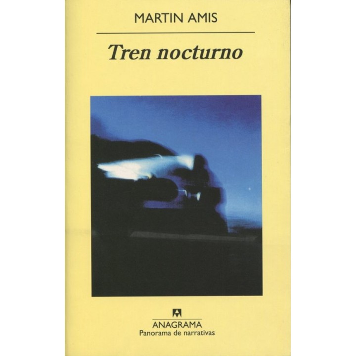 TREN NOCTURNO de MARTIN AMIS