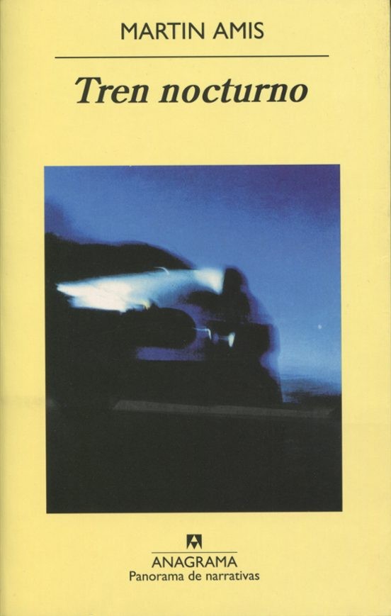 TREN NOCTURNO de MARTIN AMIS