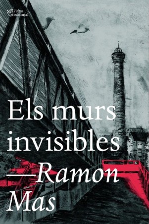 ELS MURS INVISIBLES de RAMON MAS