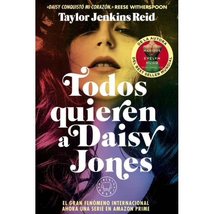 TODOS QUIEREN A DAISY JONES de TAYLOR JENKINS REID