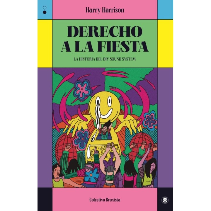 DERECHO A LA FIESTA de HARRY HARRISON