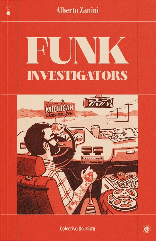FUNK INVESTIGATORS de ALBERTO ZANINI