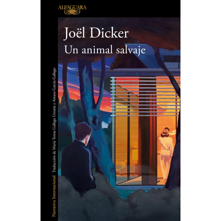 UN ANIMAL SALVAJE de JOËL DICKER
