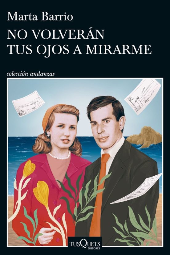NO VOLVERAN TUS OJOS A MIRARME de MARTA BARRIO