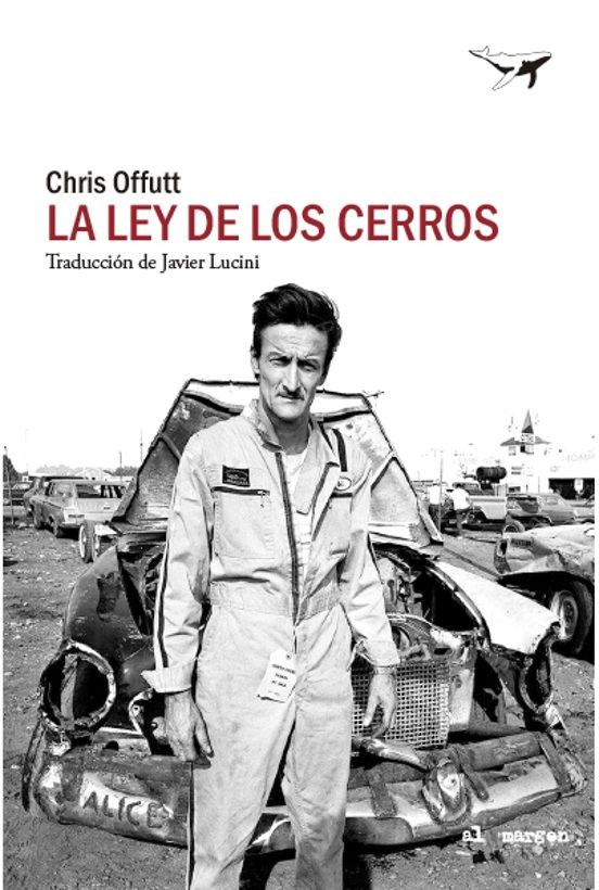 LA LEY DE LOS CERROS de CHRIS OFFUTT
