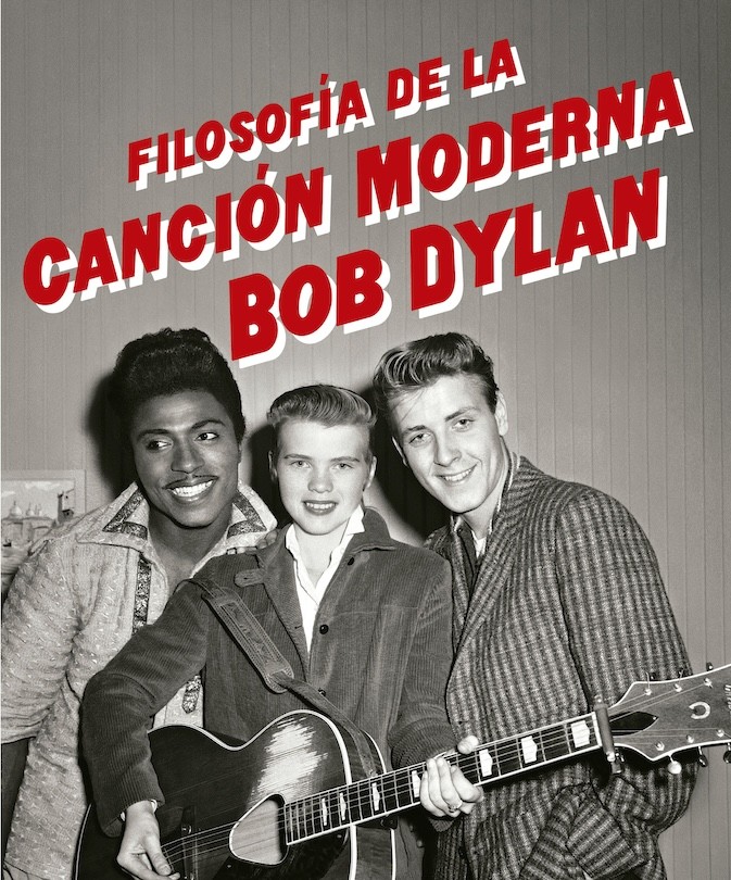 FILOSOFIA DE LA CANCION MODERNA de BOB DYLAN