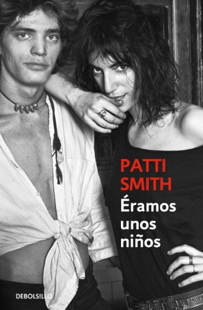 ERAMOS UNOS NIÑOS de PATTI SMITH