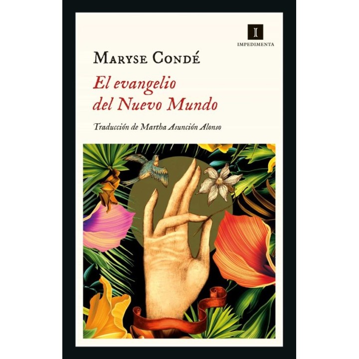 EL EVANGELIO DEL NUEVO MUNDO de MARYSE CONDE