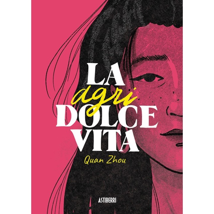 LA AGRIDOLCE VITA de Quan Zhou