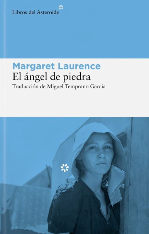 EL ANGEL DE PIEDRA de MARGARET LAURENCE