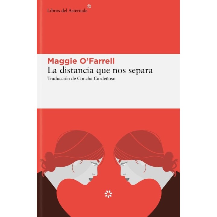 LA DISTANCIA QUE NOS SEPARA de MAGGIE O'FARRELL