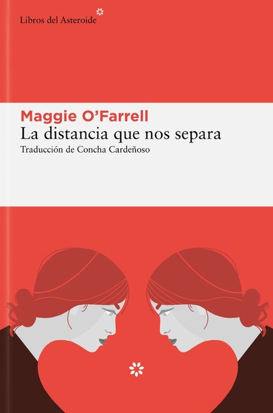 LA DISTANCIA QUE NOS SEPARA de MAGGIE O'FARRELL