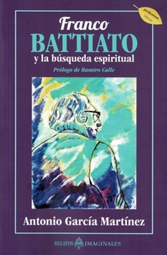 FRANCO BATTIATO Y LA BUSQUEDA ESPIRITUAL