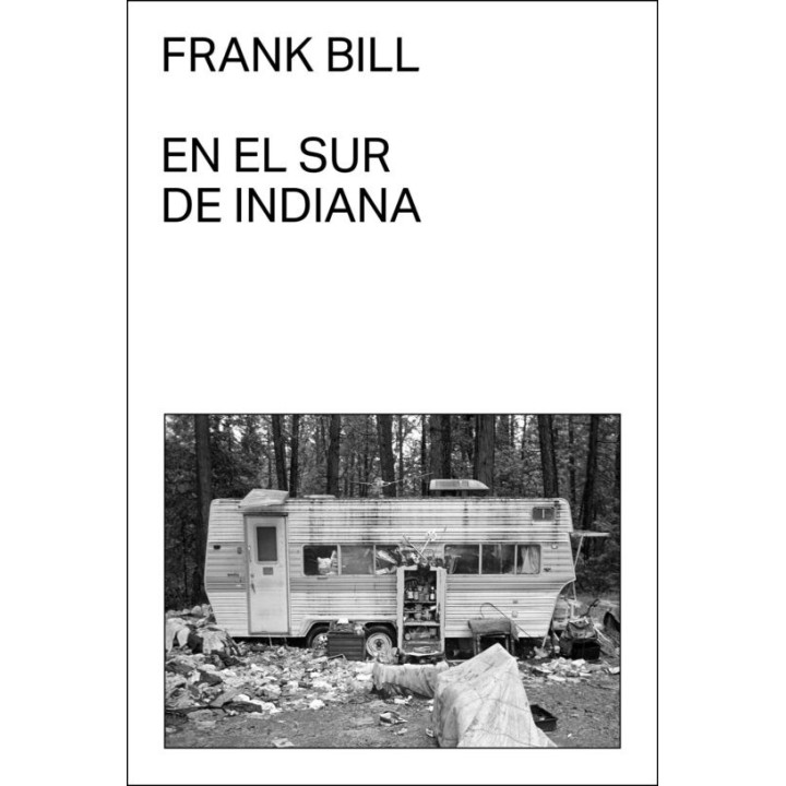 EN EL SUR DE INDIANA de FRANK BILL
