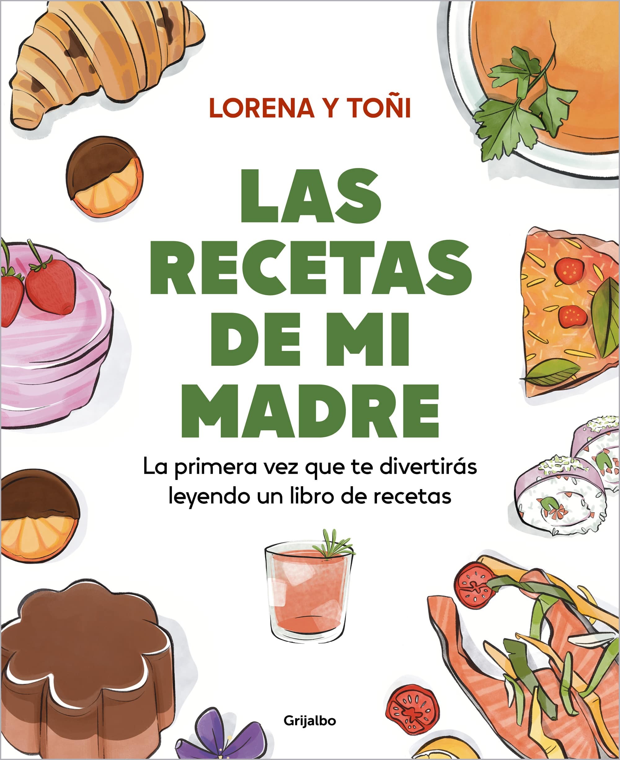LAS RECETAS DE MI MADRE de LORENA y TOÑI